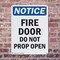 Signmission Fire Door Do Not Prop Open OSHA Notice Sign, Plastic, 10in W x 14in L, 2PK OS-2PACK-NS-P-1014-V-12574 - alternate 5